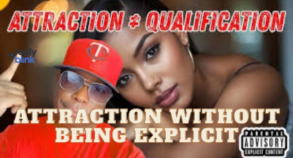 Attraction Without Being Explicit