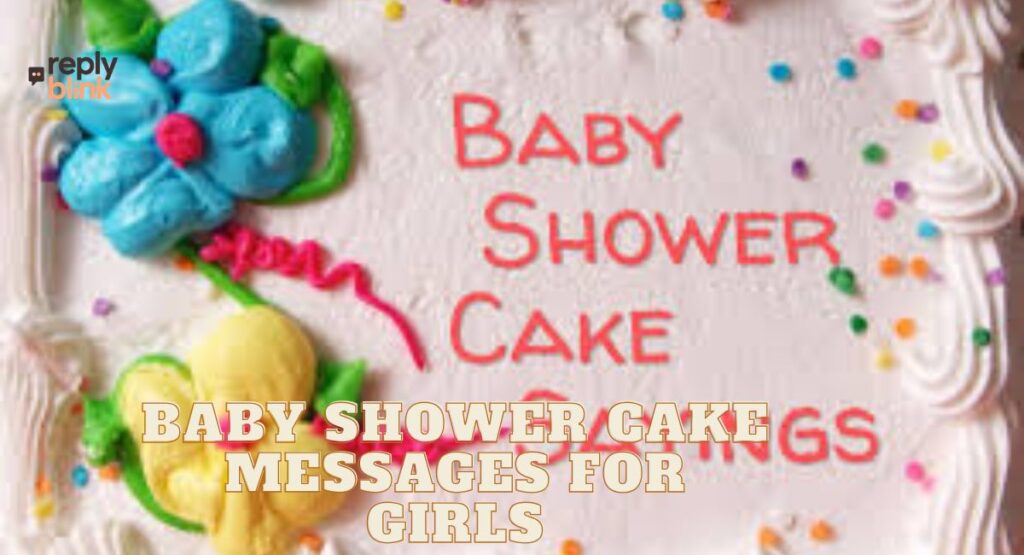 Baby Shower Cake Messages for Girls
