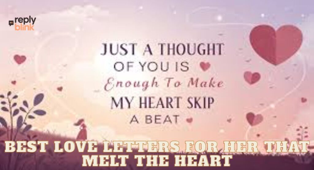 Best Love Letters for Her That Melt the Heart