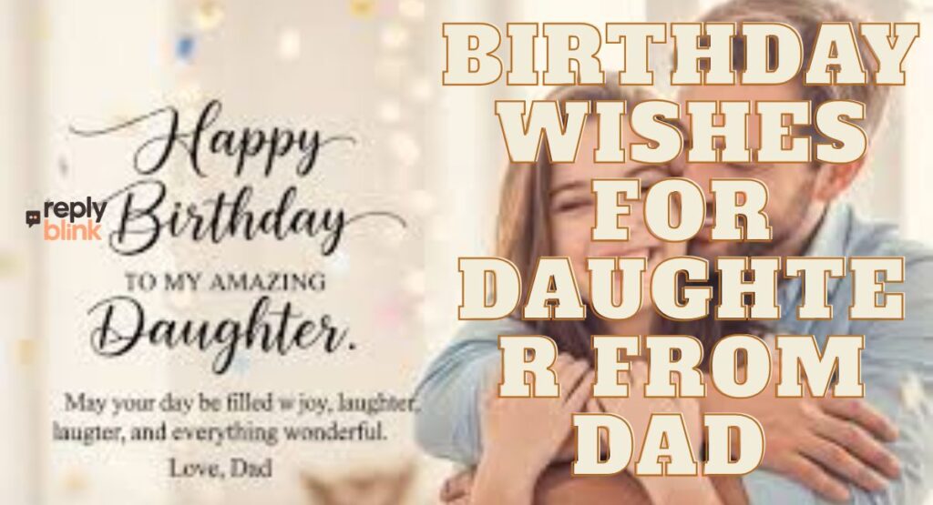 Birthday Wishes for Daughter from Dad