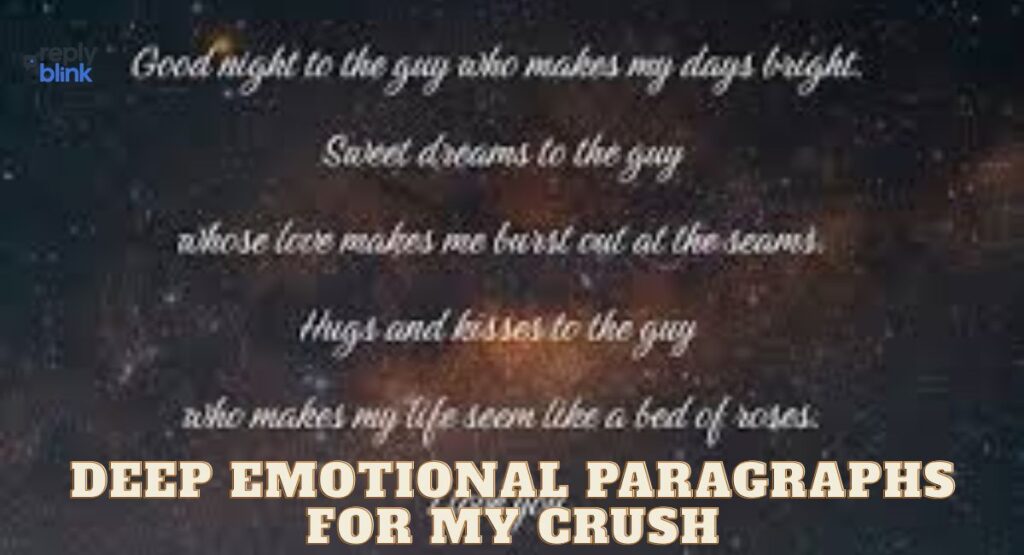 Deep Emotional Paragraphs for My Crush