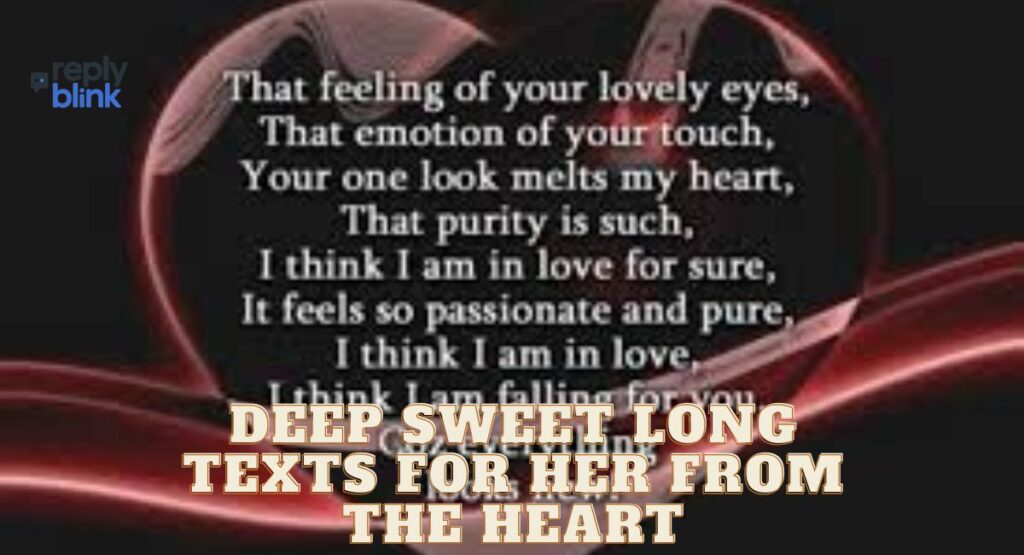 Deep Sweet Long Texts for Her from the Heart