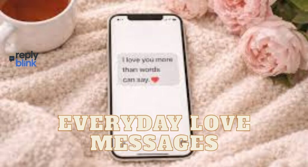 Everyday Love Messages
