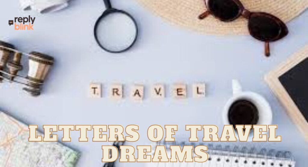 Letters of Travel Dreams