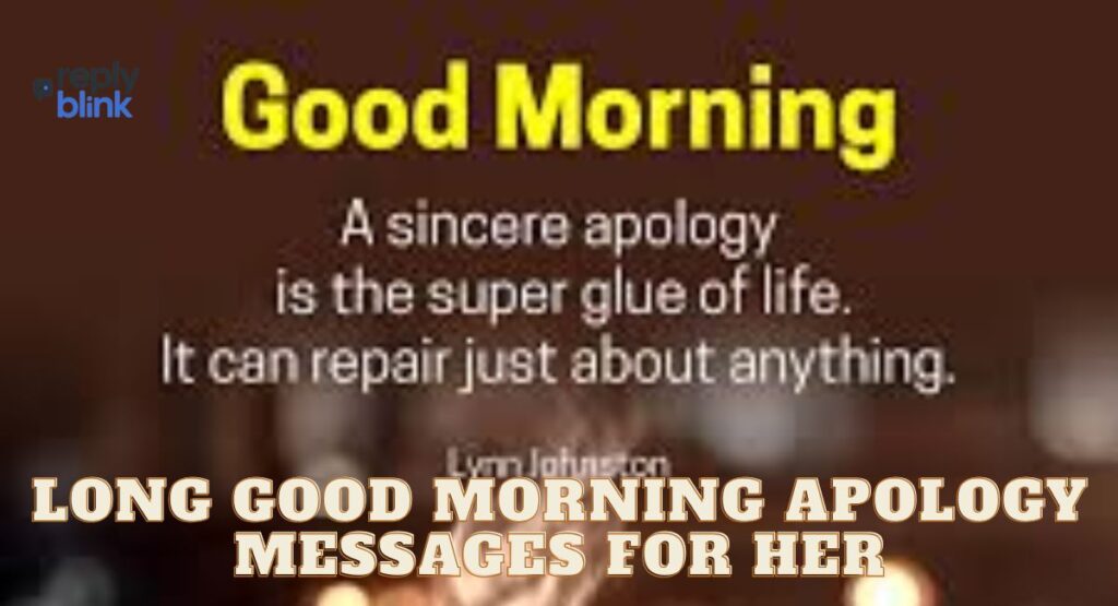 Long Good Morning Apology Messages for Her