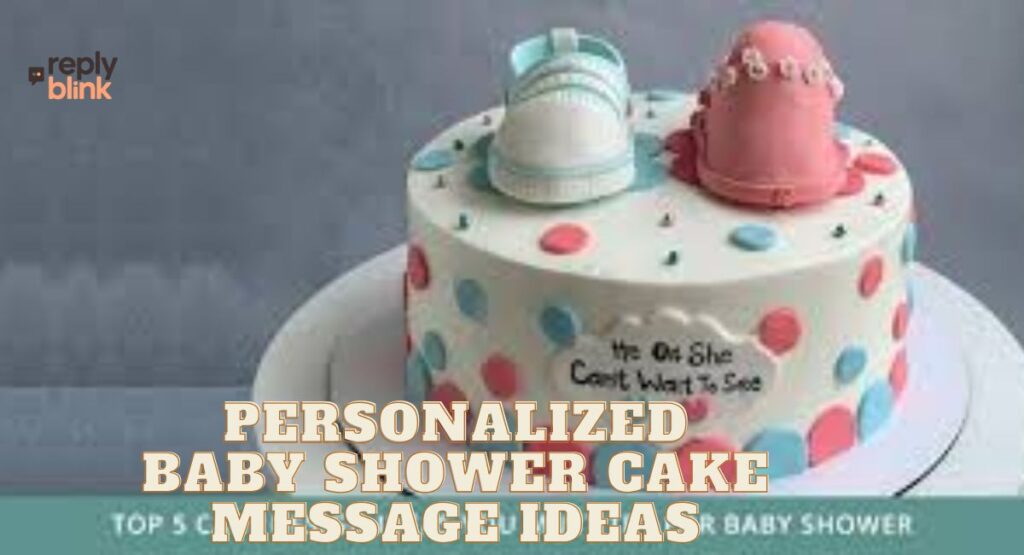 Personalized Baby Shower Cake Message Ideas