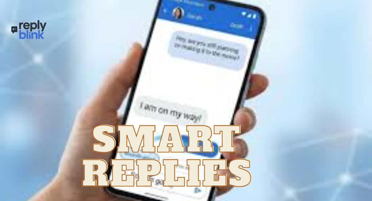 Smart Replies