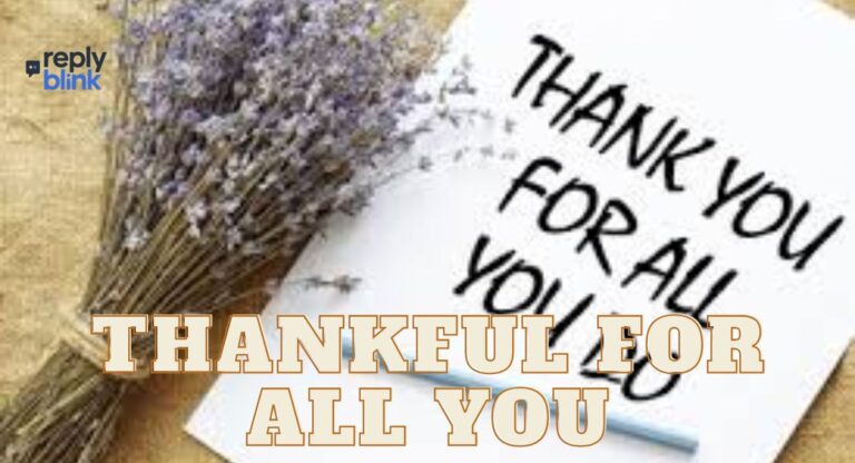 Thankful for All You