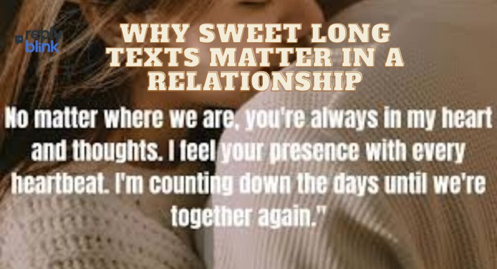 Why Sweet Long Texts Matter in a Relationship
