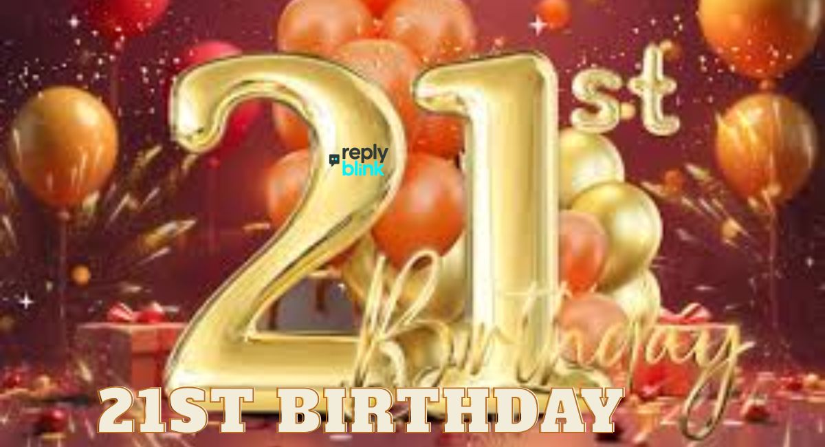 21st Birthday