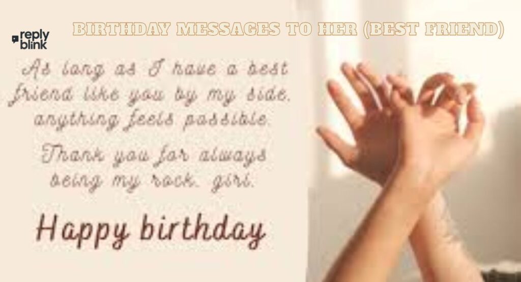 Birthday Messages to Her (Best Friend)
