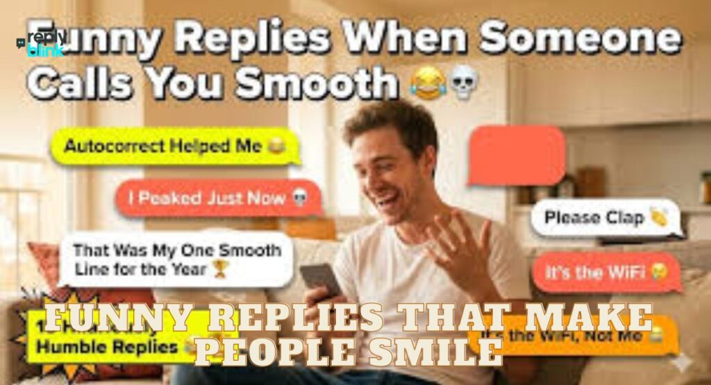Funny Replies That Make People Smile