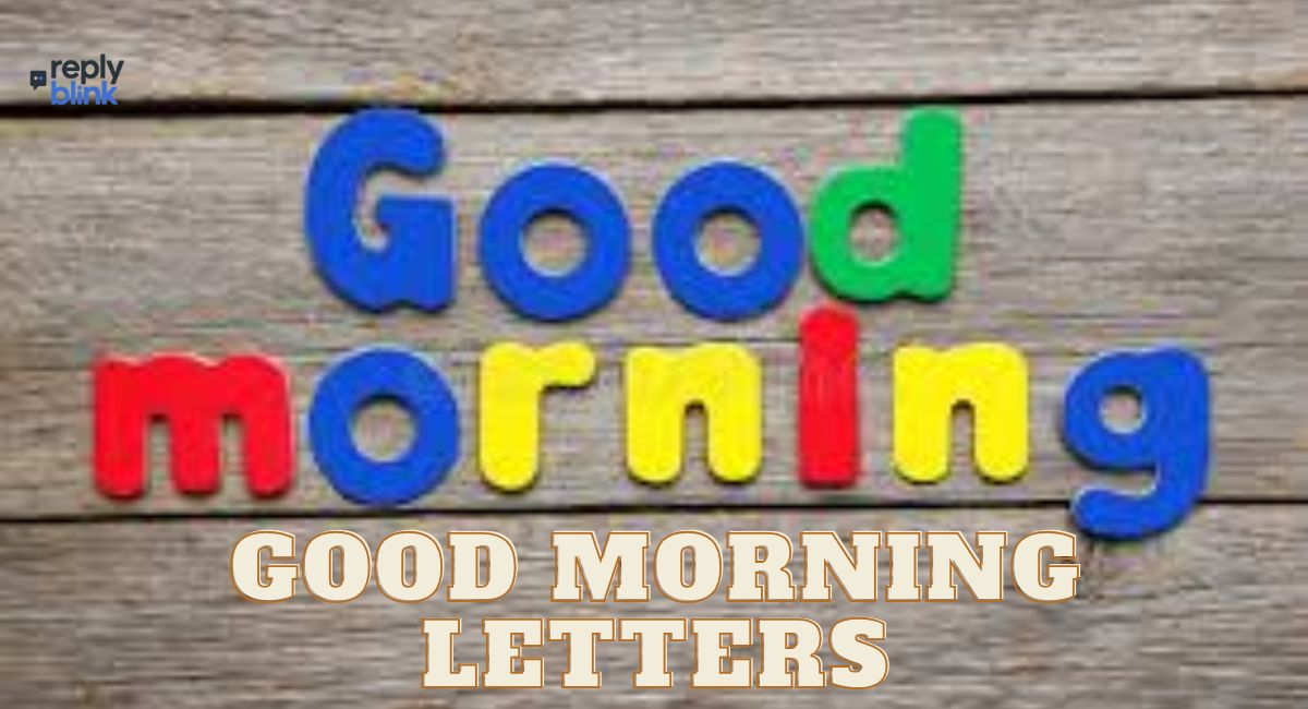 Good Morning Letters