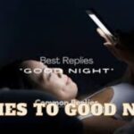 Replies to Good Night