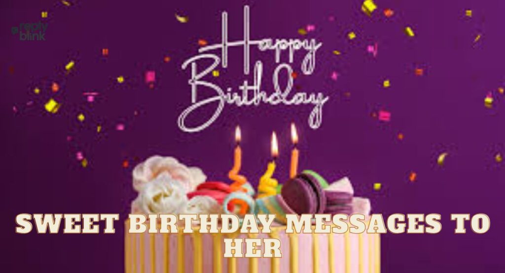 Sweet Birthday Messages to Her